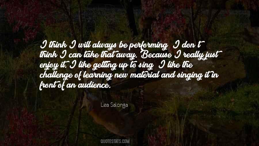 Quotes About Performing Singing #129077