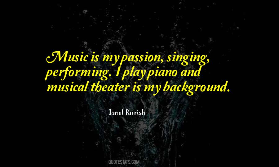 Quotes About Performing Singing #777540