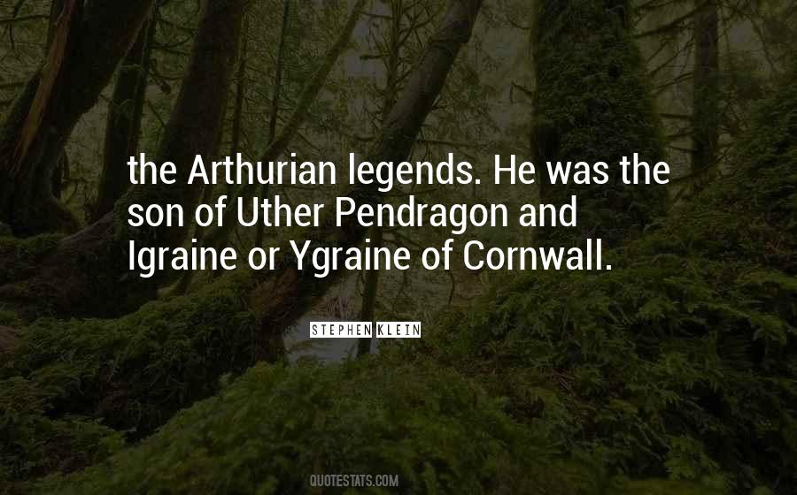 Uther Pendragon Quotes #322314