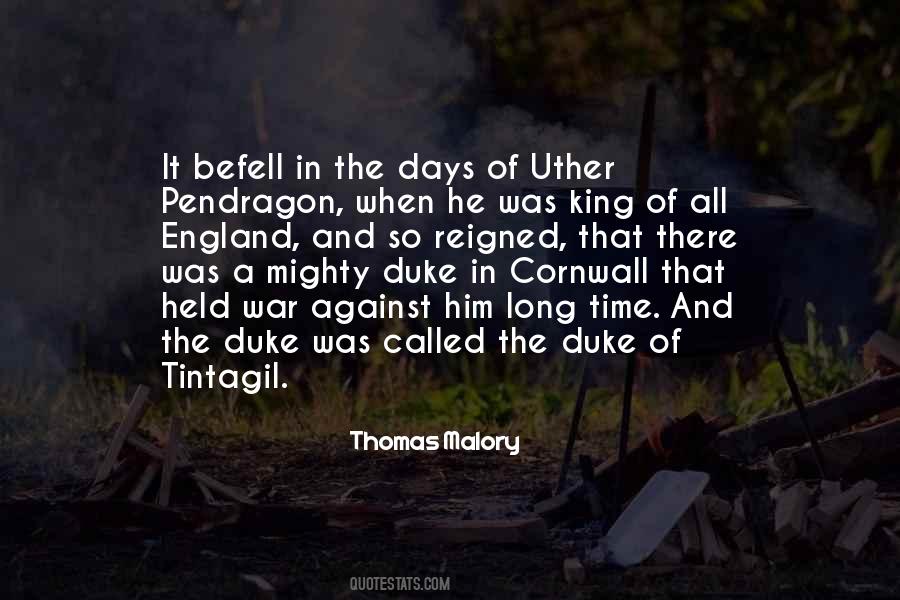 Uther Pendragon Quotes #50866