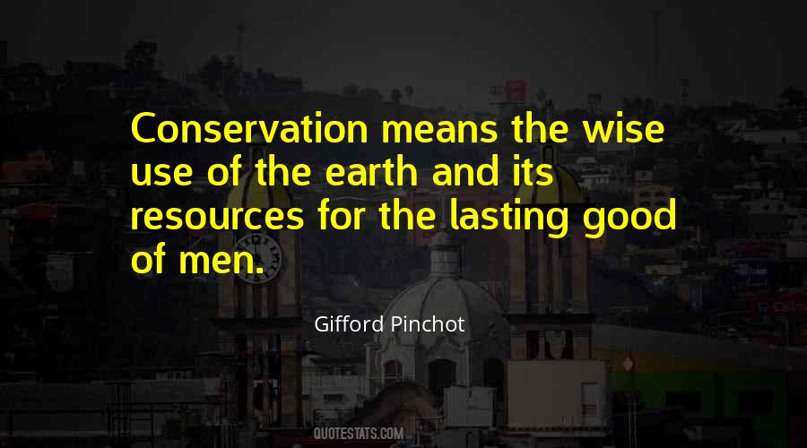 Quotes About Earth's Resources #1426571