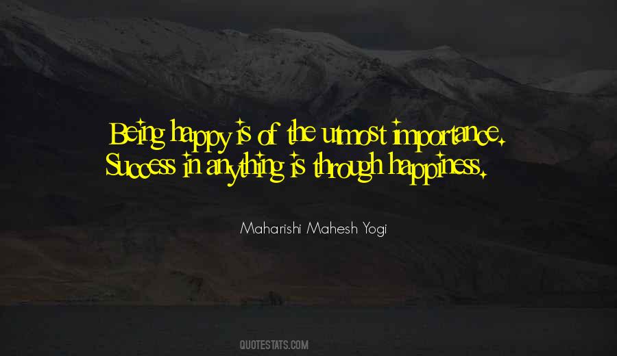 Utmost Happiness Quotes #682449