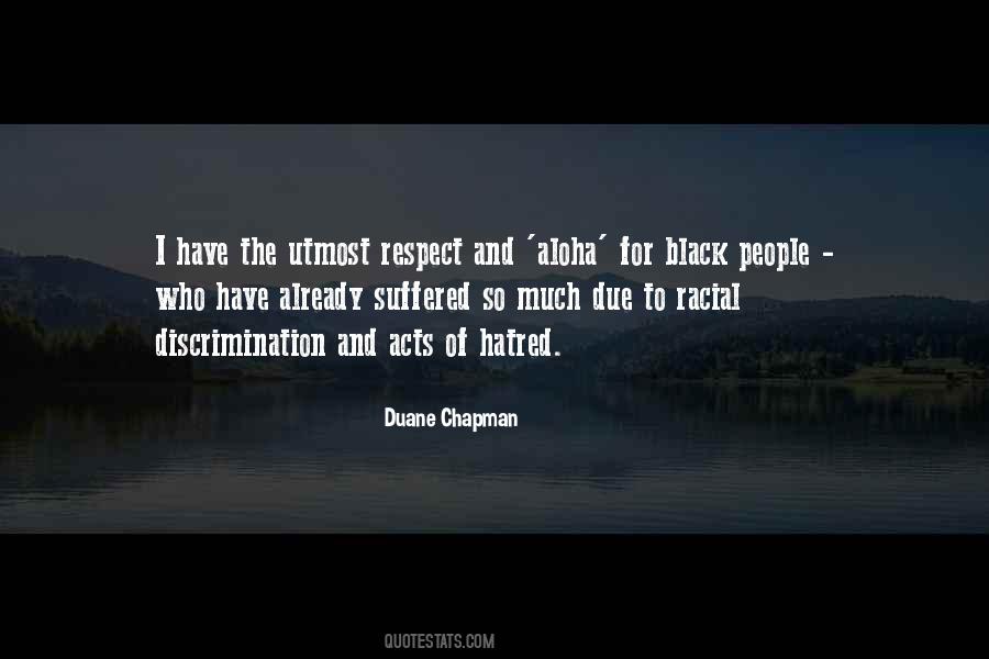 Utmost Respect Quotes #281249