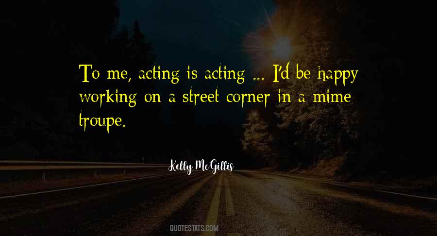 Quotes About Acting Happy #276945