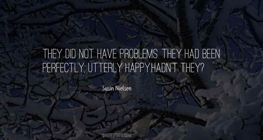 Utterly Happy Quotes #1079036
