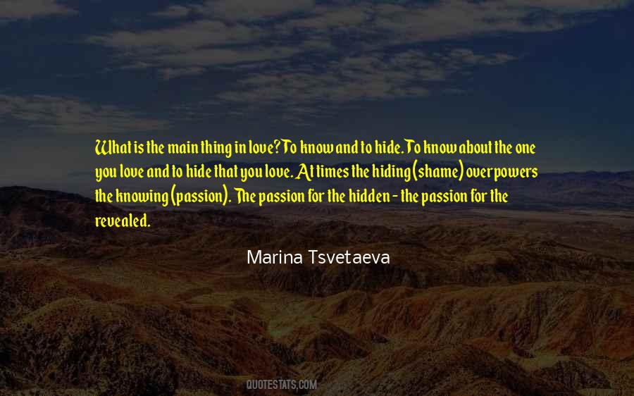 Quotes About Knowing Someone Is Hiding Something From You #319566