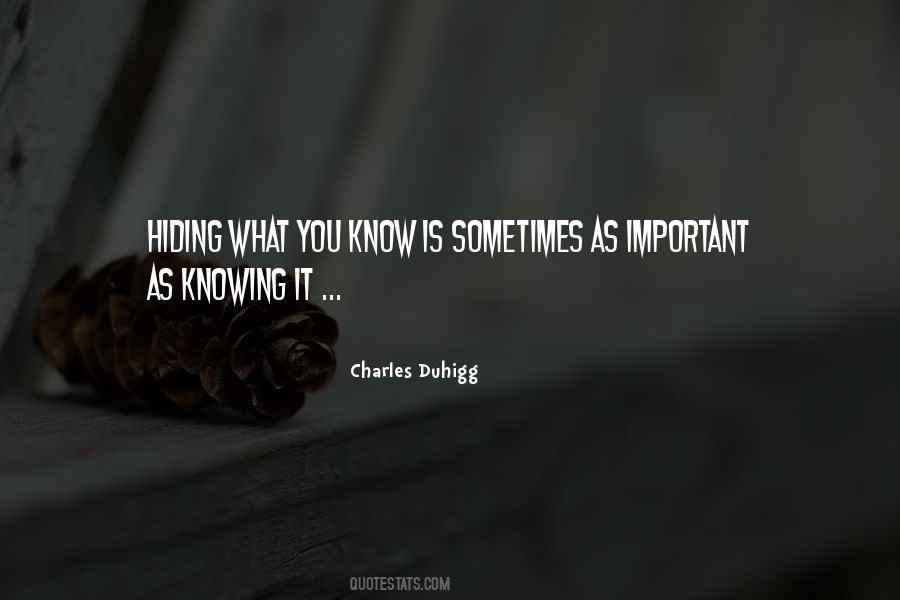 Quotes About Knowing Someone Is Hiding Something From You #674045