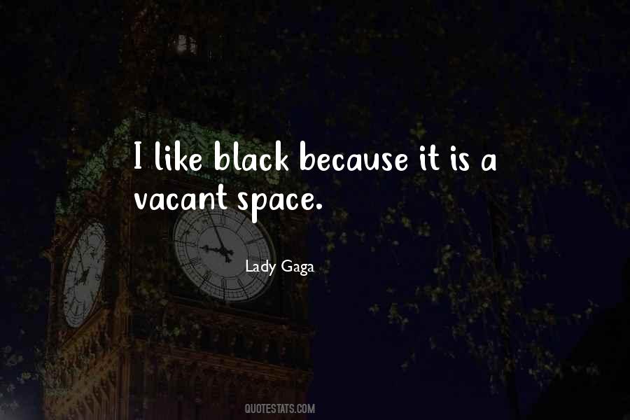 Vacant Space Quotes #266335