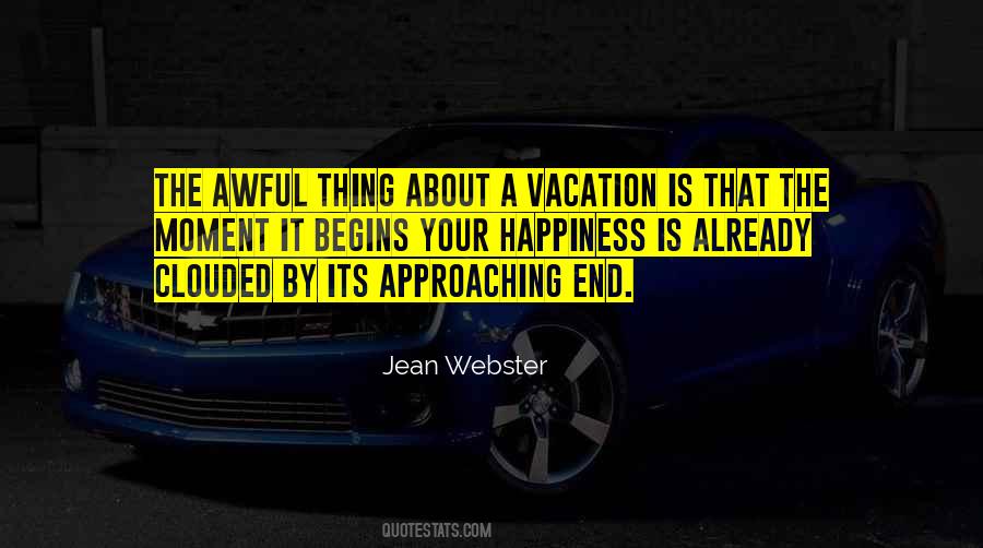 Vacation Begins Quotes #421215