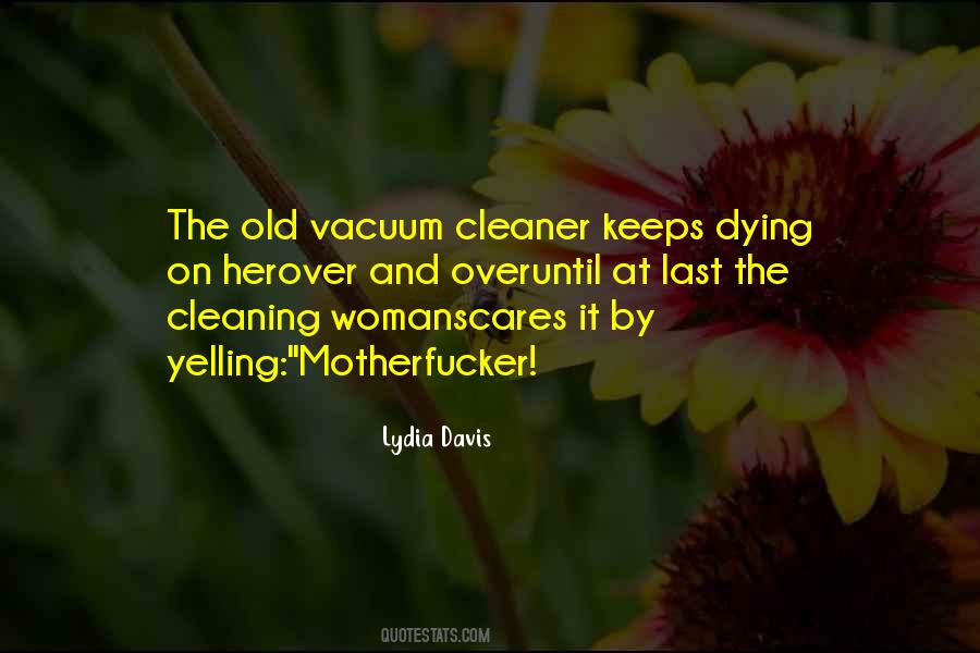 Vacuum Cleaning Quotes #602979