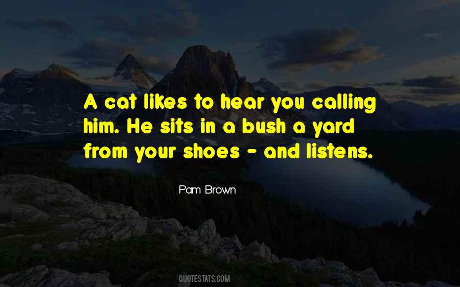 Quotes About Your Shoes #1312436
