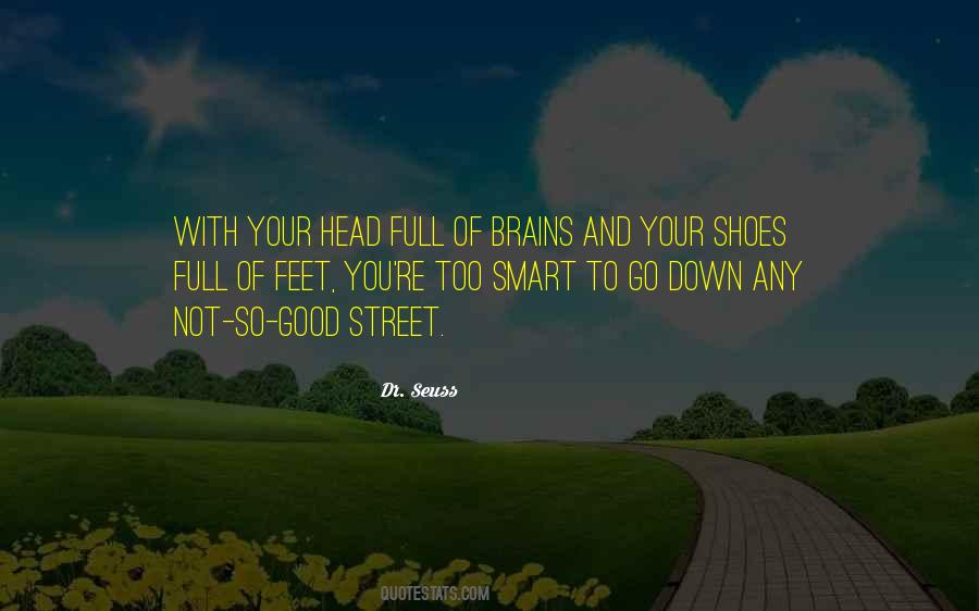 Quotes About Your Shoes #1331170