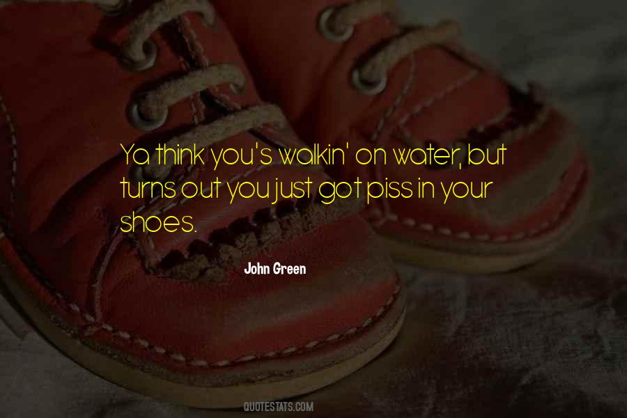 Quotes About Your Shoes #1573214