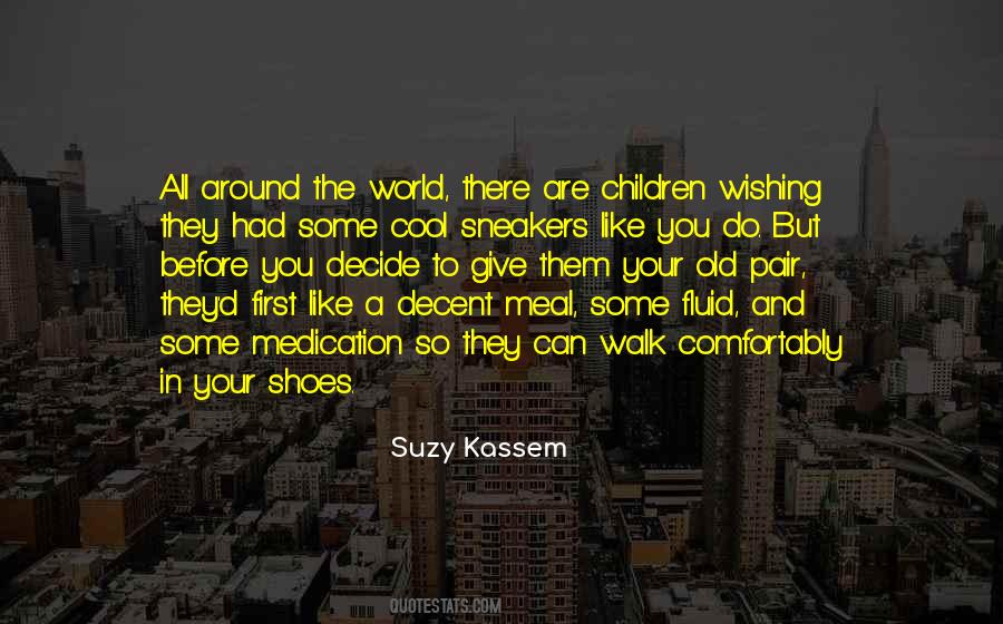 Quotes About Your Shoes #1669682