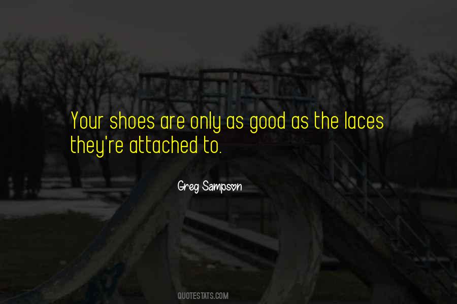 Quotes About Your Shoes #1812250