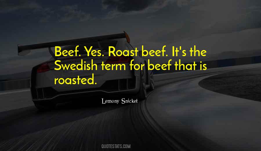 Quotes About Roast Beef #1458121