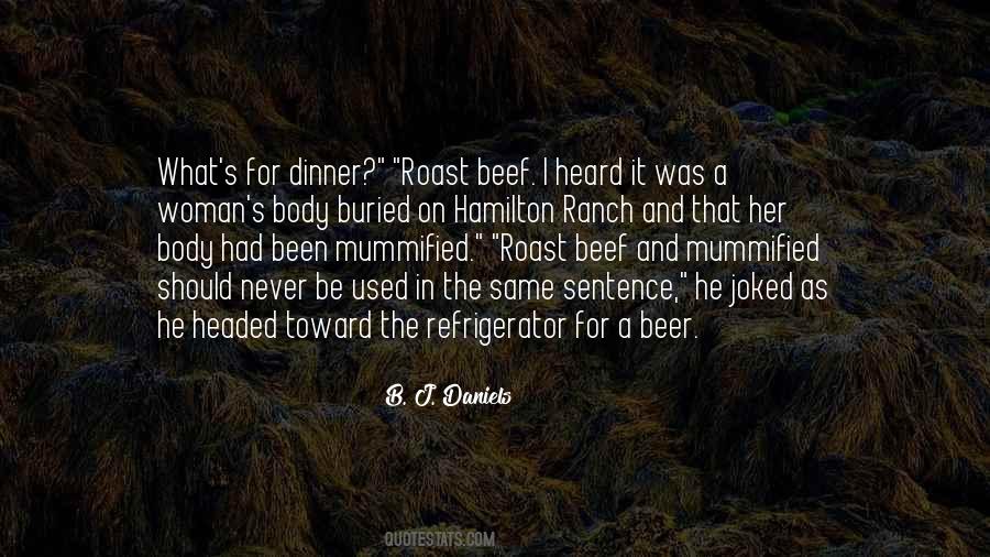 Quotes About Roast Beef #481274