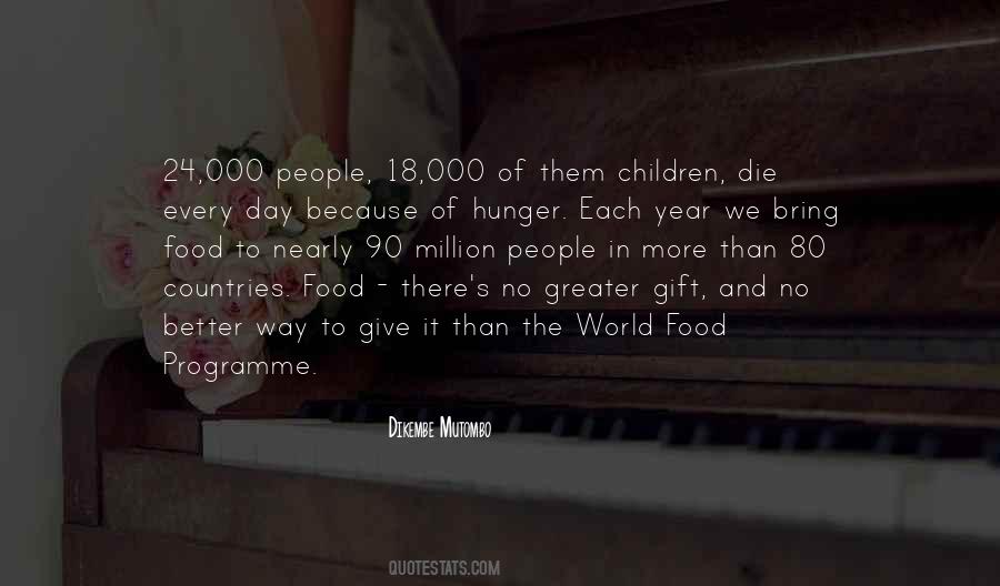 Quotes About Hunger In The World #1152783