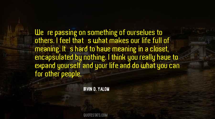 Quotes About Life Passing You By #1487230