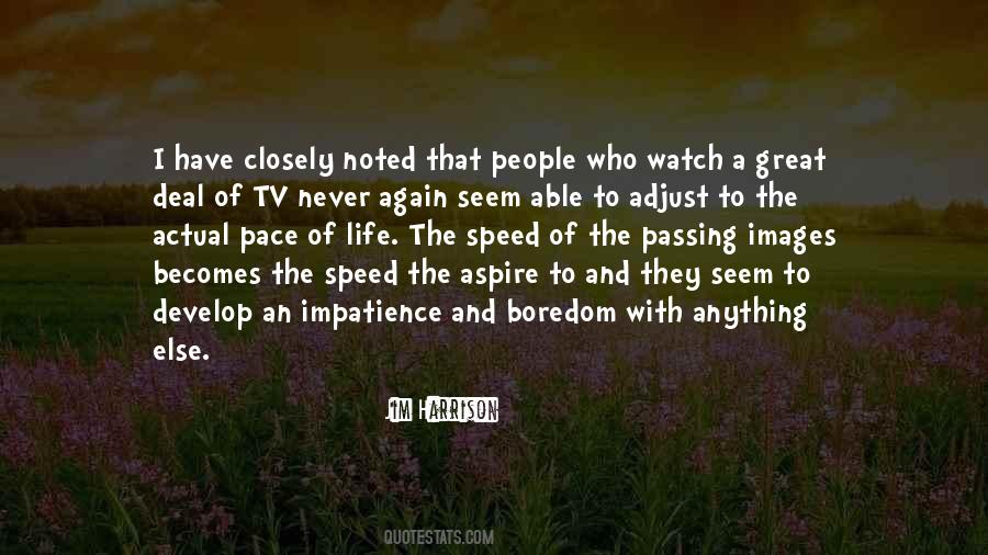 Quotes About Life Passing You By #200553