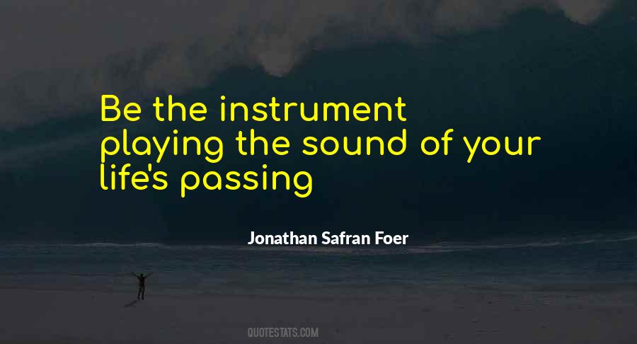 Quotes About Life Passing You By #209168