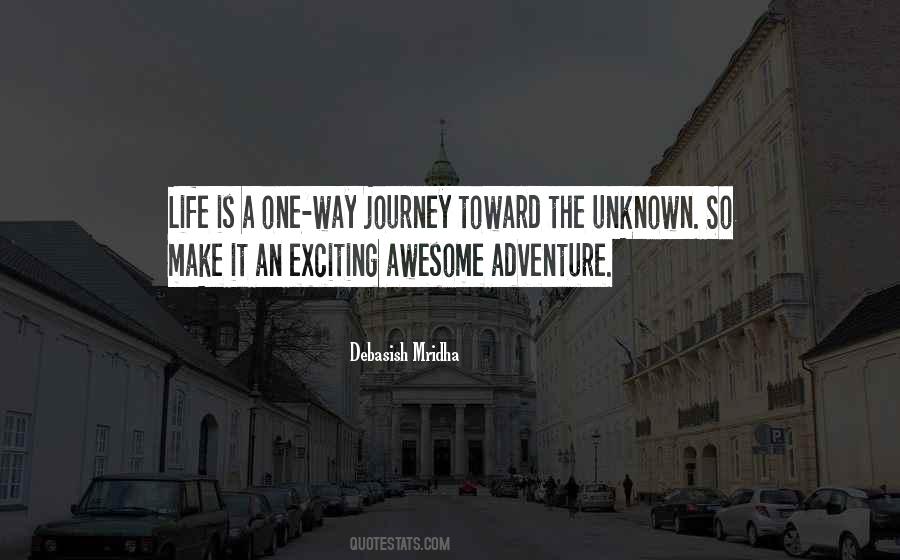 Quotes About An Exciting Life #1724719