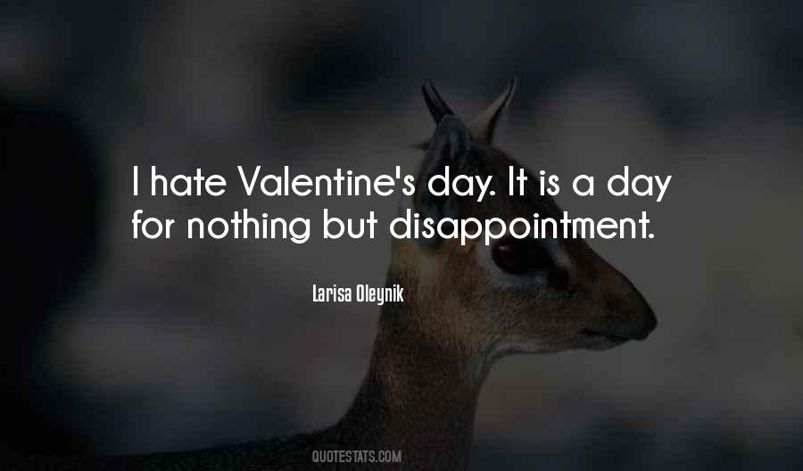 Valentine's Day Without You Quotes #3526