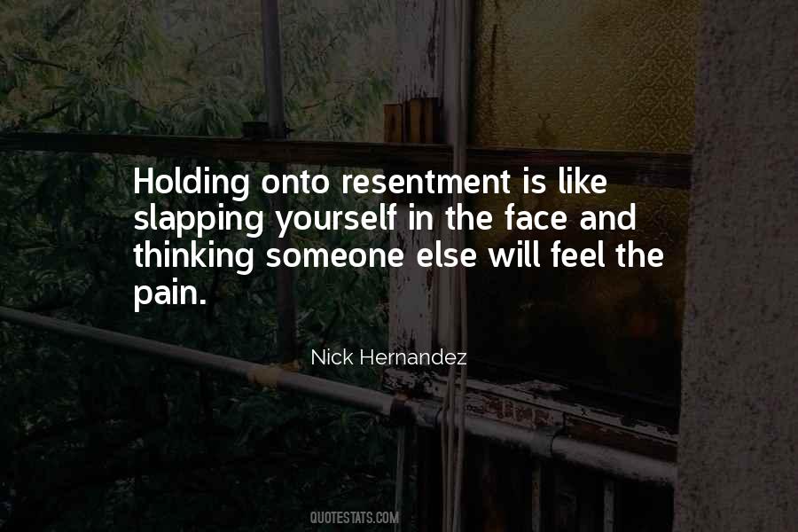 Quotes About Resentment #121652