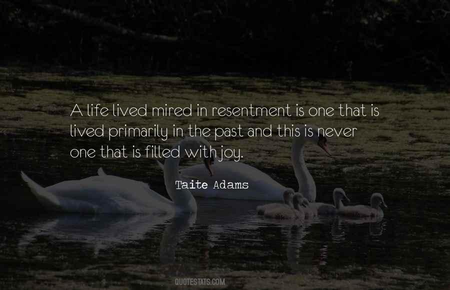 Quotes About Resentment #184362