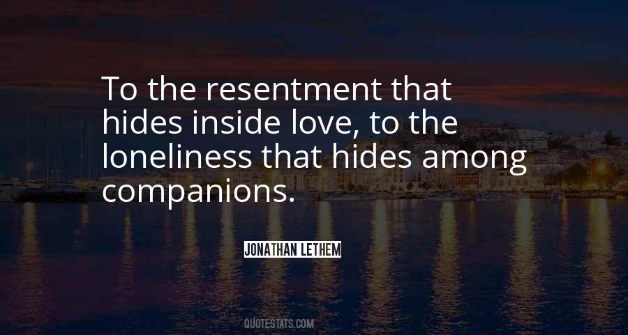 Quotes About Resentment #210818