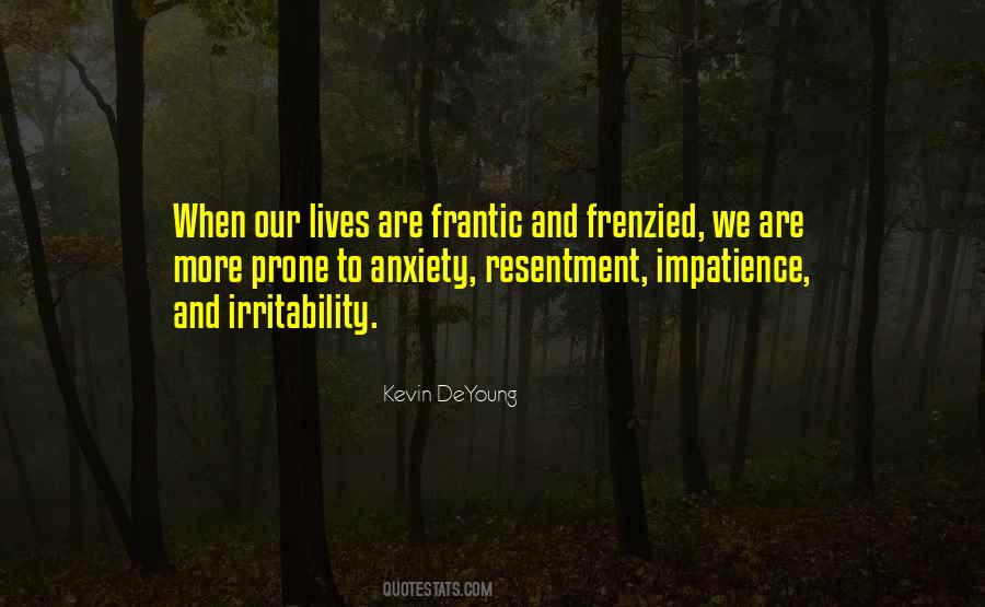 Quotes About Resentment #22921