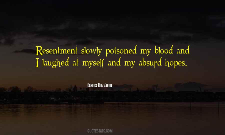 Quotes About Resentment #232353