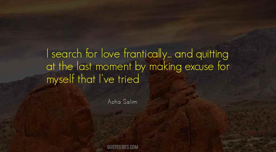 Quotes About Quitting Love #1834281