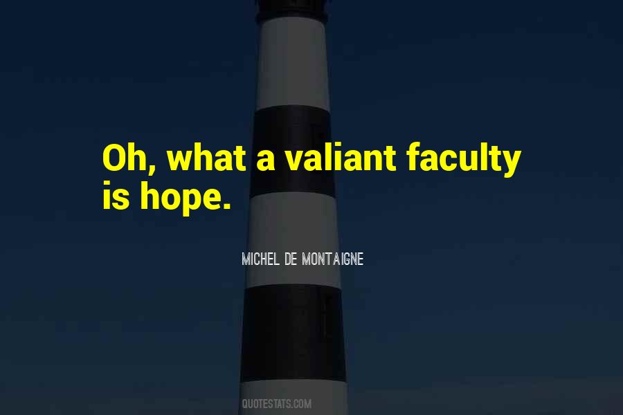 Valiant Man Quotes #1139013