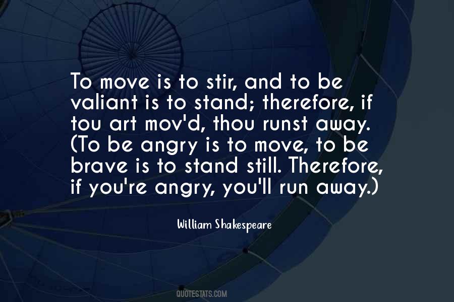 Valiant Man Quotes #216336