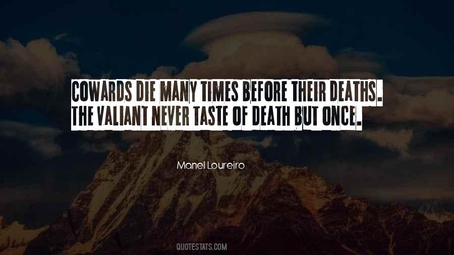 Valiant Man Quotes #381620