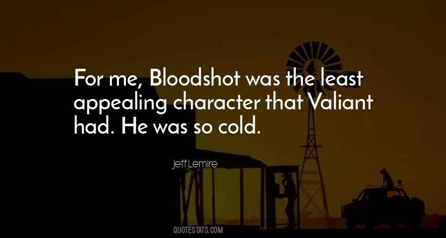 Valiant Man Quotes #781072