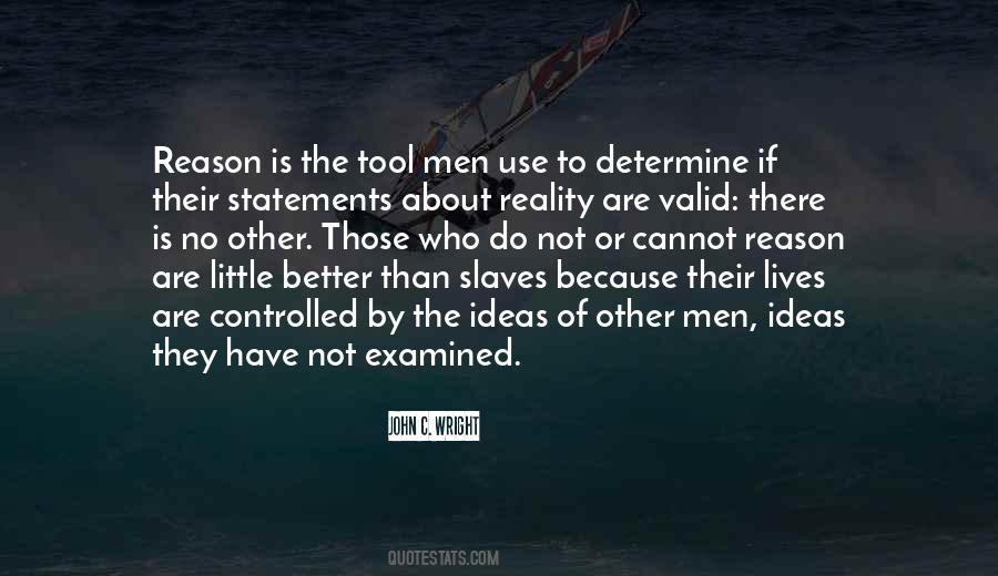 Valid Reason Quotes #1837109