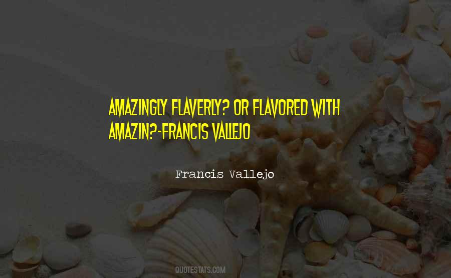 Vallejo Quotes #1513988
