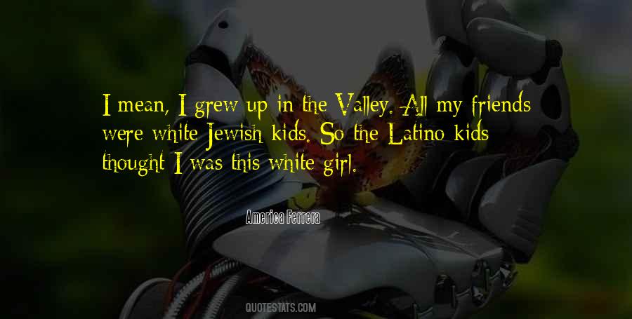 Valley Girl Quotes #1659709