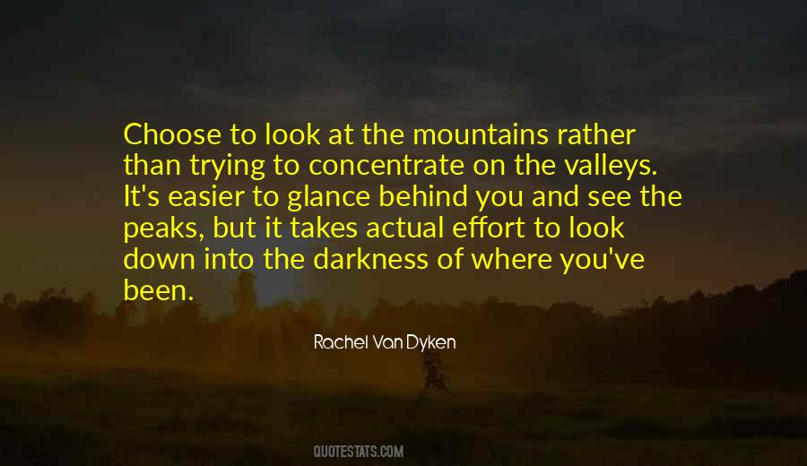 Valleys And Peaks Quotes #359572