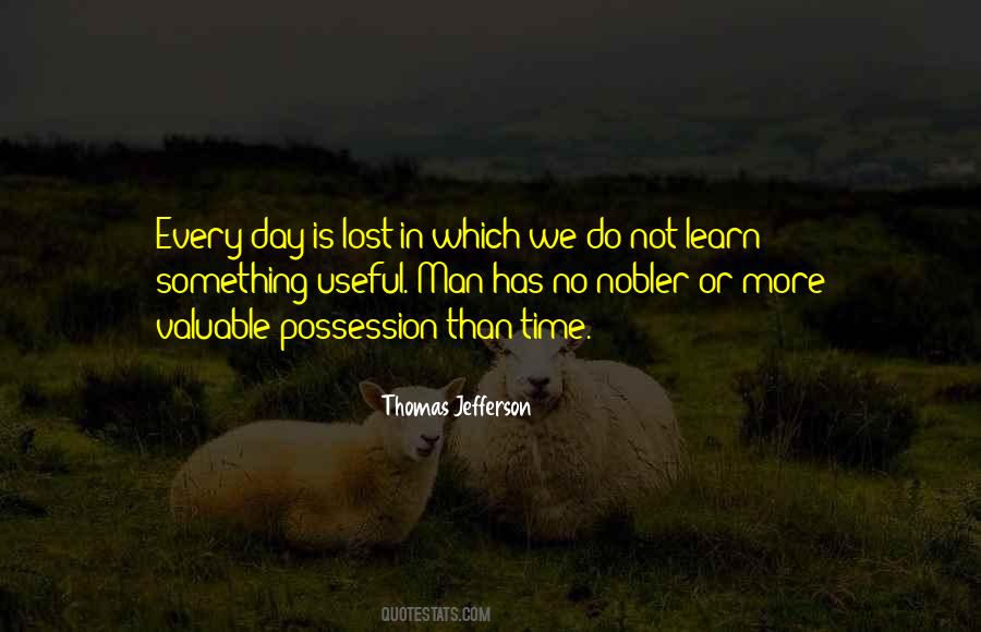 Valuable Possession Quotes #1224629