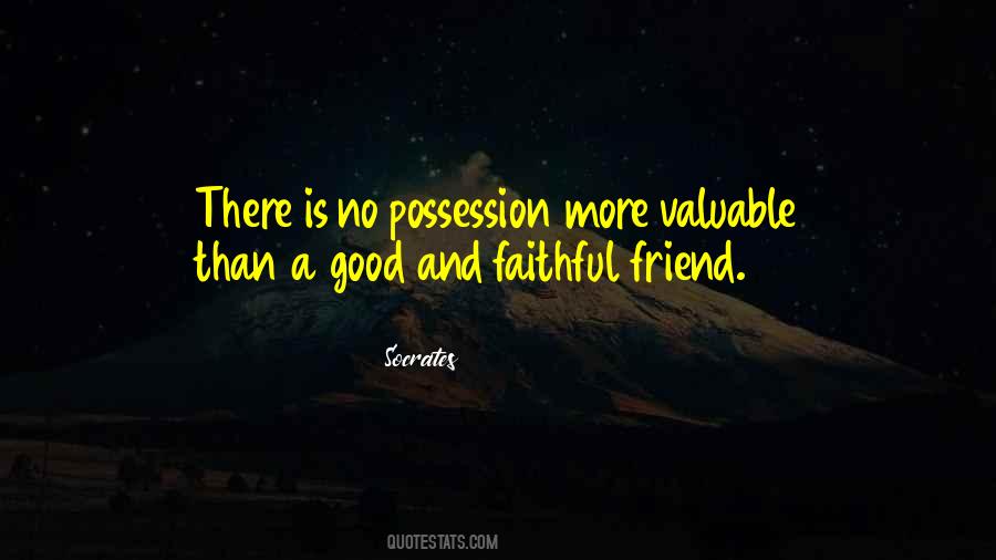 Valuable Possession Quotes #626849