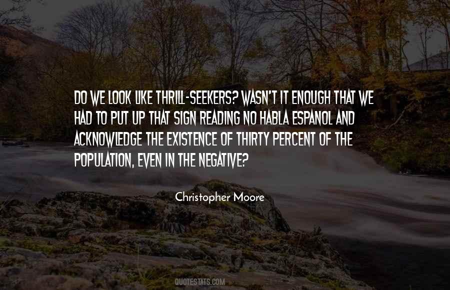 Quotes About Thrill Seekers #96288