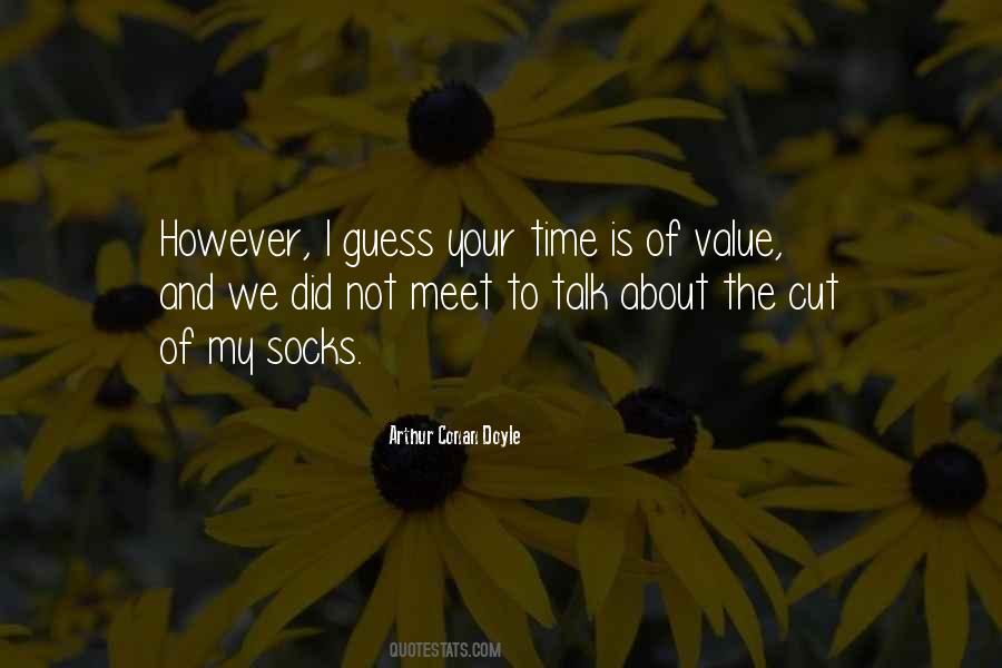 Value My Time Quotes #1629210