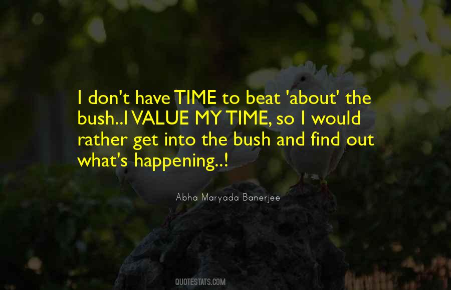 Value My Time Quotes #947993