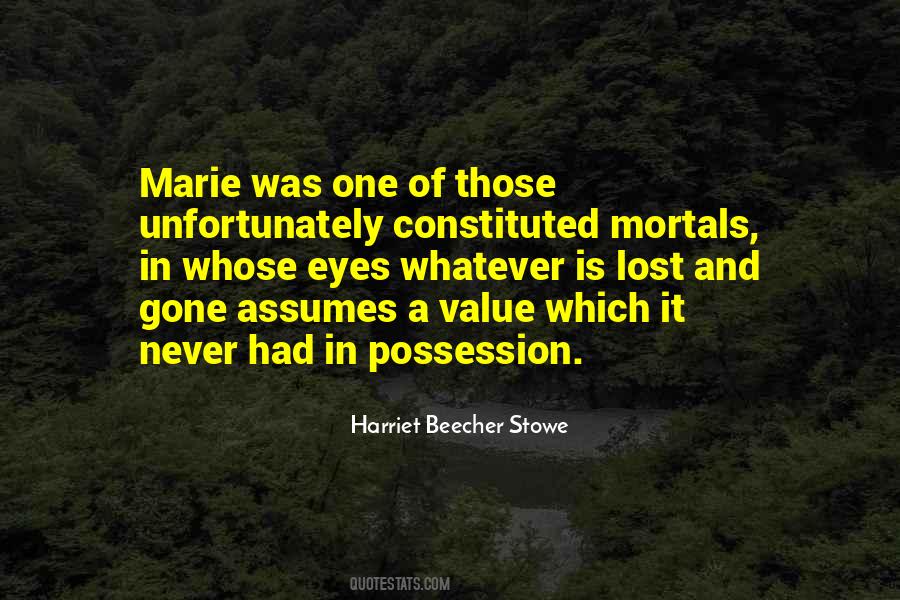 Value Of Lost Things Quotes #153981