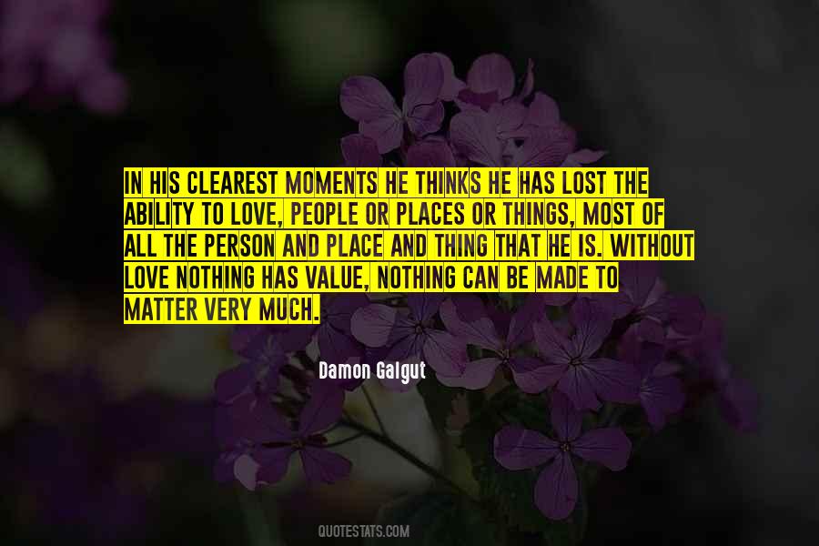 Value Of Lost Things Quotes #288737