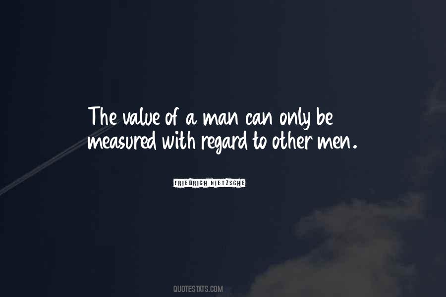 Value Of Man Quotes #711169