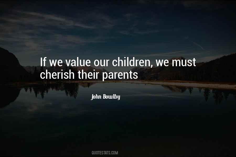 Value Of Parents Quotes #454026